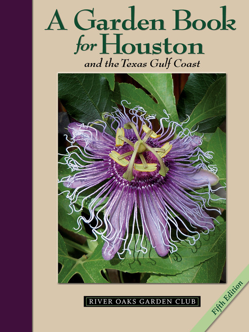 Title details for A Garden Book for Houston and the Texas Gulf Coast by Lynn M.  Herbert - Available